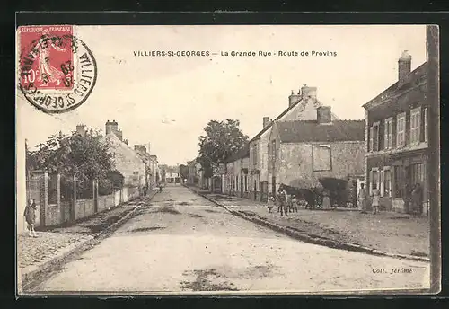 AK Villiers-Saint-Georges, La Grande rue-Route de Provins