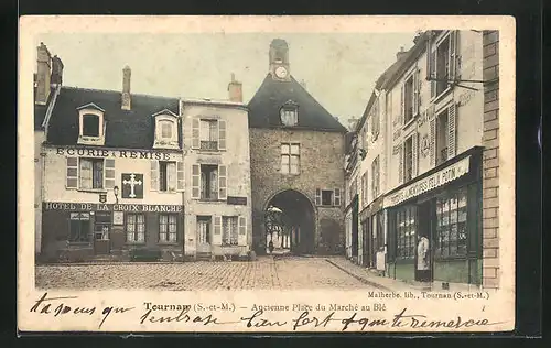AK Tournan, Ancienne Place du Marché au Blé