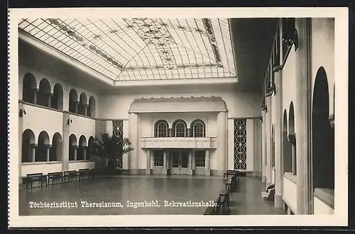 AK Ingenbohl, Töchterinstitut Theresianum, Rekreationshalle