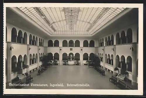 AK Ingenbohl, Töchterinstitut Theresianum, Rekreationshalle