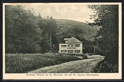 AK St. Martin /Rheinpfalz, Kurhaus Hotel Wolsel im St. Martiner Tal