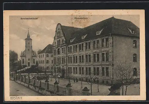 AK Rastatt, Bernharduskirche und Knabenschule
