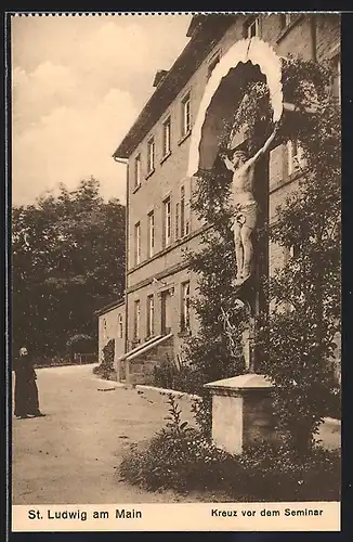 AK St. Ludwig am Main, Kreuz vor dem Seminar