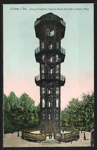 AK Löbau i. Sa., König Friedrich-August-Turm auf dem Löbauer Berg