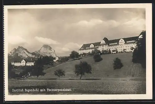 AK Ingenbohl, Institut Ingenbohl mit Töchterpensionat