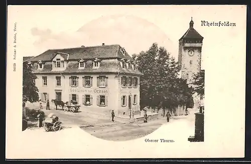 AK Rheinfelden, Gasthaus zum Ochsen und oberer Turm