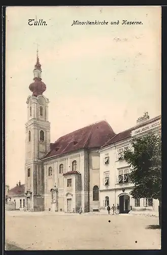 AK Tulln, Minoritenkirche und Kaserne