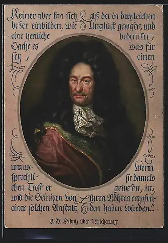 AK Bildnis Gottfried Wilhelm Leibniz und seine Ansicht über die Versicherung
