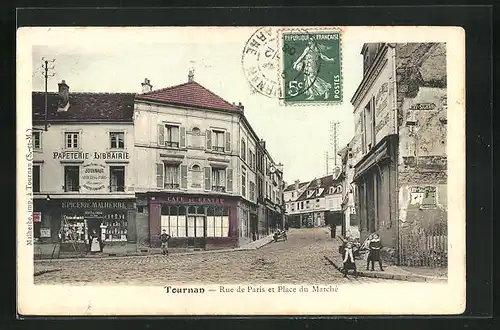 AK Tournan, Rue de Paris et Place de Marché