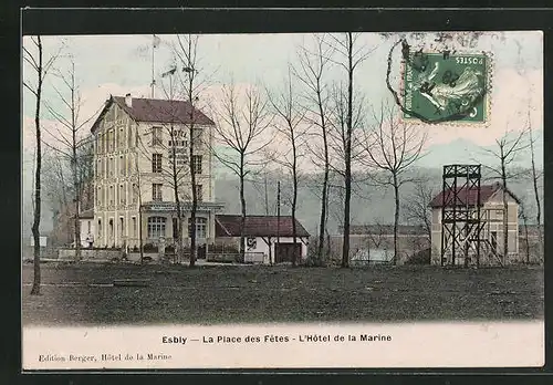 AK Esbly, La Place des Fétes, L`Hôtel del a Marine