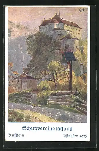 Künstler-AK Kufstein, Schutzvereinstagung Pfingsten 1925, Blick zur Festung