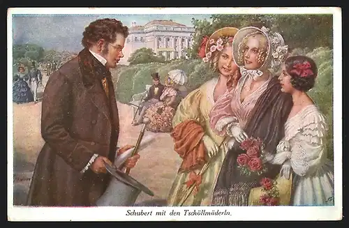 Künstler-AK Schubert mit den Tschöllmäderln