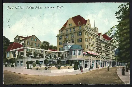 AK Bad Elster, Palast Hotel Wettiner Hof mit Terrassen und Strasse