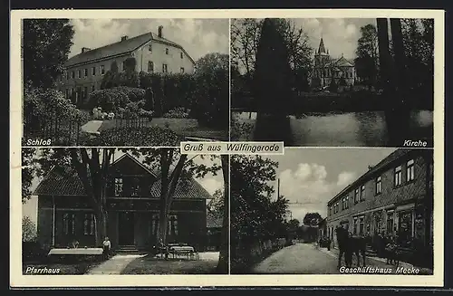AK Wülfingerode, Geschäftshaus Macke, Pfarrhaus, Schloss, Kirche