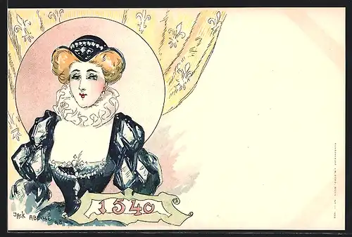 Künstler-AK sign. Jack Abeille: Dame im historischen Kostüm von 1540, Jugendstil