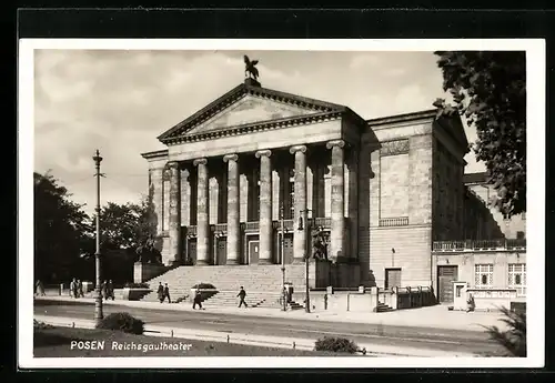 AK Posen / Poznan, Vorderseite des Reichsgautheaters