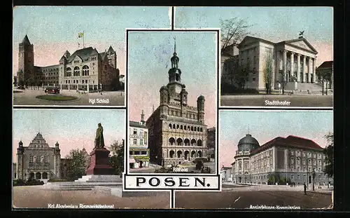 AK Posen / Poznan, Ortsansicht mit Rathaus, Stadttheater & Ansiedlungs-Kommission