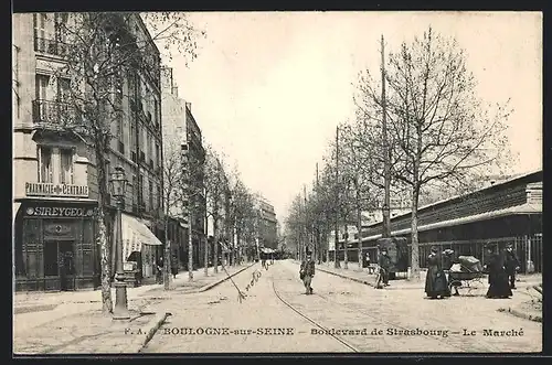 AK Boulogne-sur-Seine, Boulevard de Strasbourg-Le Marchè