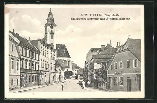 AK Eferding, Starhembergstrasse mit Stadtpfarrkirche