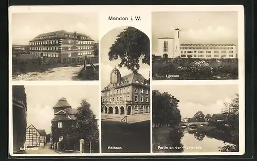 AK Menden i. W., Ortansichten mit Kloster, Rathaus, Lyceum, Bergstrasse und Promenadenpartie