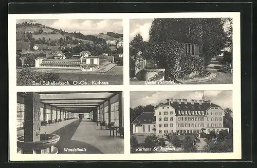 AK Bad Schallerbach, Kurhaus St.Raphael, Quelle, Wandelhalle