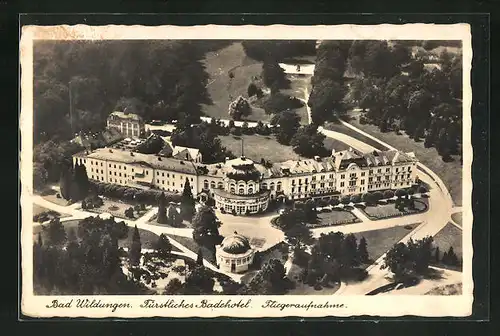 AK Bad Wildungen, Fürstliches Badehotel aus der Vogelschau