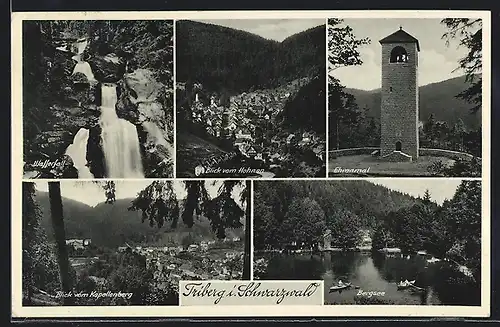 AK Triberg / Schwarzwald, Ehrenmal, Blick vom Hohnen und vom Kapellenberg, Wasserfall und Bergsee