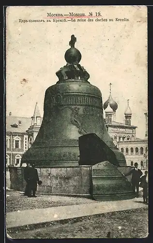 AK Moscou, La reine des cloches au Kremlin