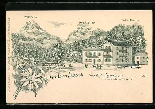 Lithographie Berchtesgaden, Gasthaus Ilsank am Fusse des Watzmann, Hochkalter, Todte Mann