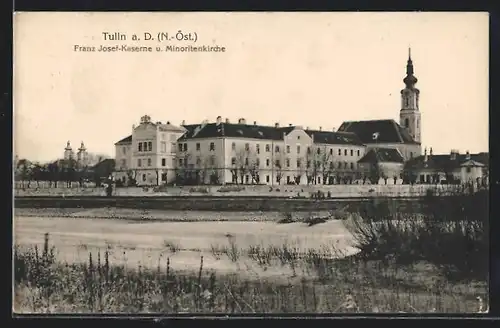 AK Tulln a. D., Franz Josef-Kaserne und Minoritenkirche