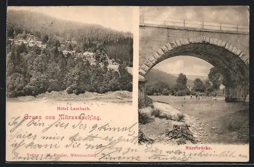 AK Mürzzuschlag, Hotel Lambach, Mürzbrücke