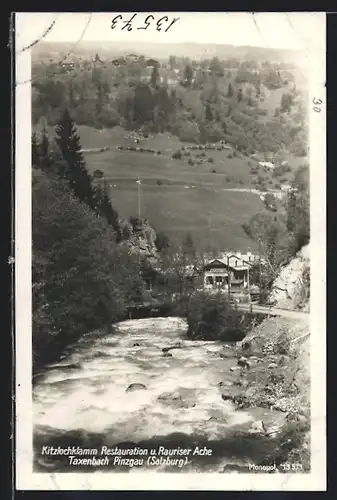 AK Taxenbach Pinzgau bei Salzburg, Kitzlochklamm Restauration und Rauriser Ache