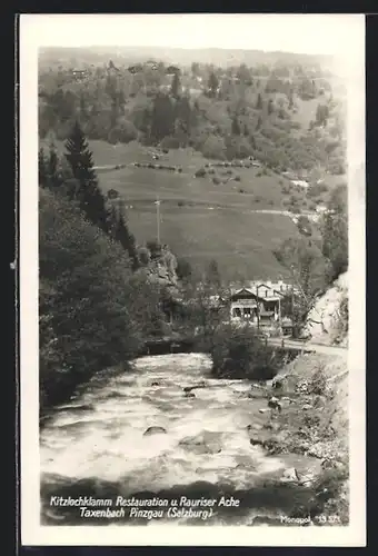 AK Taxenbach Pinzgau bei Salzburg, die Kitzlochklamm Restauration und Rauriser Ache