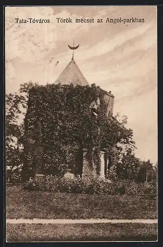 AK Tata-Tóváros, Török mecset az Angol-parkban