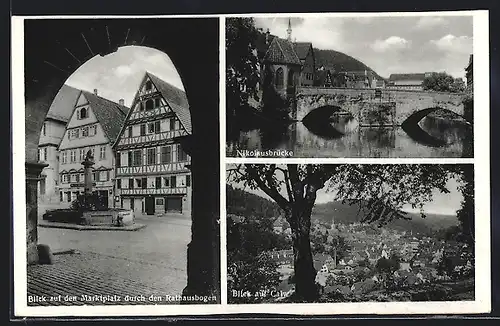 AK Calw, Teilansicht, Blick auf den Marktplatz durch den Rathausbogen, Nikolausbrücke