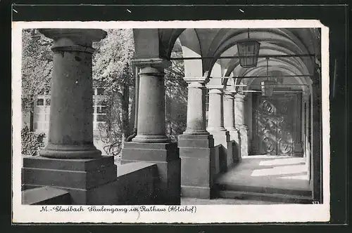 AK M.-Gladbach, Säulengang im Rathaus (Abteihof)