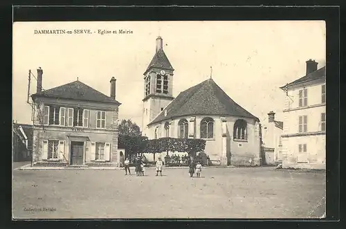 AK Dammartin-en-Serve, Eglise et Mairie
