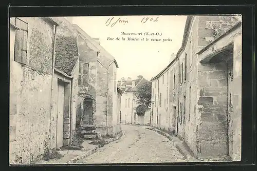 AK Maurecourt, Rue de la Mairie et le vieux puits