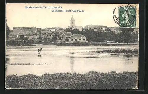 AK Toul, La Moselle devant Gondreville