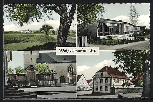 AK Waigolshausen /Ufr., Vier Ansichten aus dem Ort