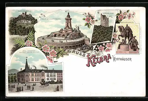 Lithographie Kelbra a. Kyffhäuser, Hotel Kaiserhof, Rothenburg, Kaiser-Wilhelm-Denkmal