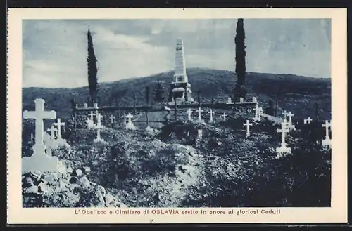 AK Oslavia, L'Obelisco e Cimitero di Oslavia eretto in enore ai gloriosi Caduti