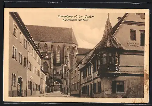 AK Rothenburg, Strasse Klingengasse mit Feuerleinserker