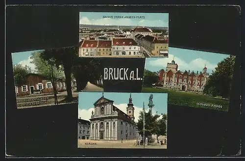 AK Bruck a. d. Leitha, Kaiser Franz Josefs-Platz, Schloss Prugg, Kirche