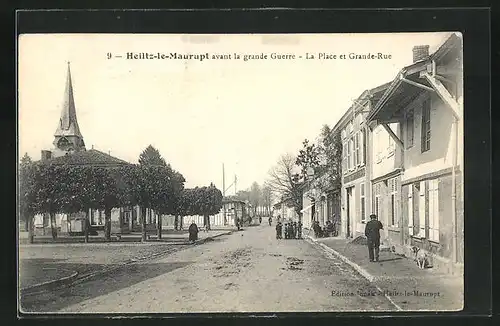AK Heiltz-le-Maurupt, La Place et Grande-Rue