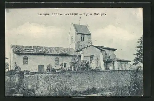 AK La Chaussée-sur-Marne, Eglise Mutigny, Kirche