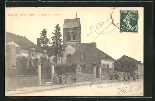 AK Jalons-les-Vignes, L'Eglise et la Mairie