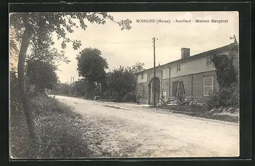 AK Noirlieu, Rouillard, Maison Bergeret