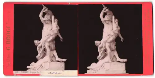 Stereo-Fotografie Giacomo Brogi, Firenze, Ansicht Firenze, Raub der Sabinerinnen