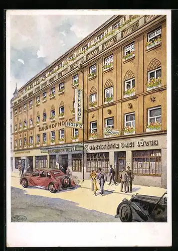 Künstler-AK München, Bahnhof Hospiz und Gaststätte Drei Löwen